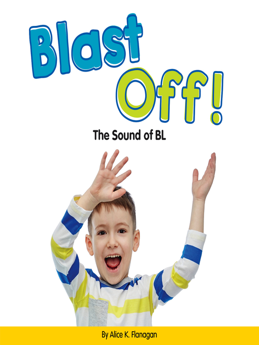 Upplýsingar um Blast Off! eftir Alice K. Flanagan - Biðlisti